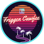 Friggen Cawfee